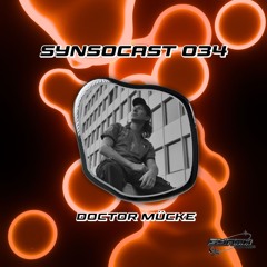 SynSoCast 034 | Doctor Mücke