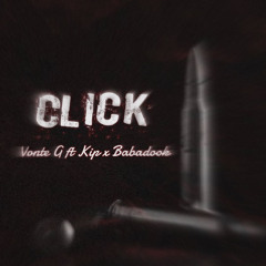 Click ft Kip x Babadook