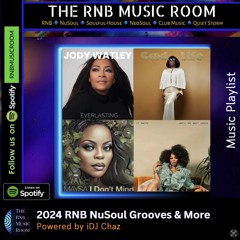 2024/2023 RNB NuSoul Grooves & More 🌀 The RNB Music Room