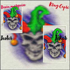 Devin Marquise X KingCap - Jester X Joker (Prod.devinthisyoubro)