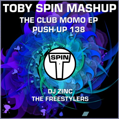 Push Up 138 - Toby Spin Mashup