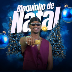 Bloquinho de Natal (feat. Sevnv Group)