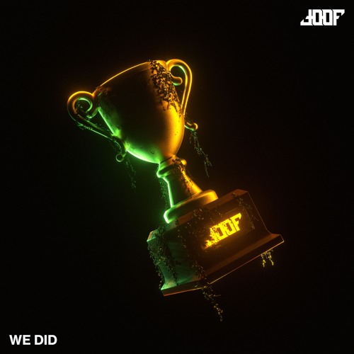 joof - WE DID (FREE DOWNLOAD)