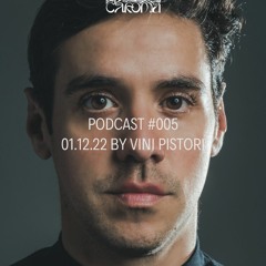 Chroma Podcast #005 by Vini Pistori