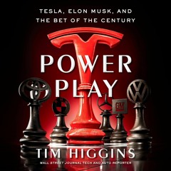 E-book download Power Play: Tesla, Elon Musk, and the Bet of the Century