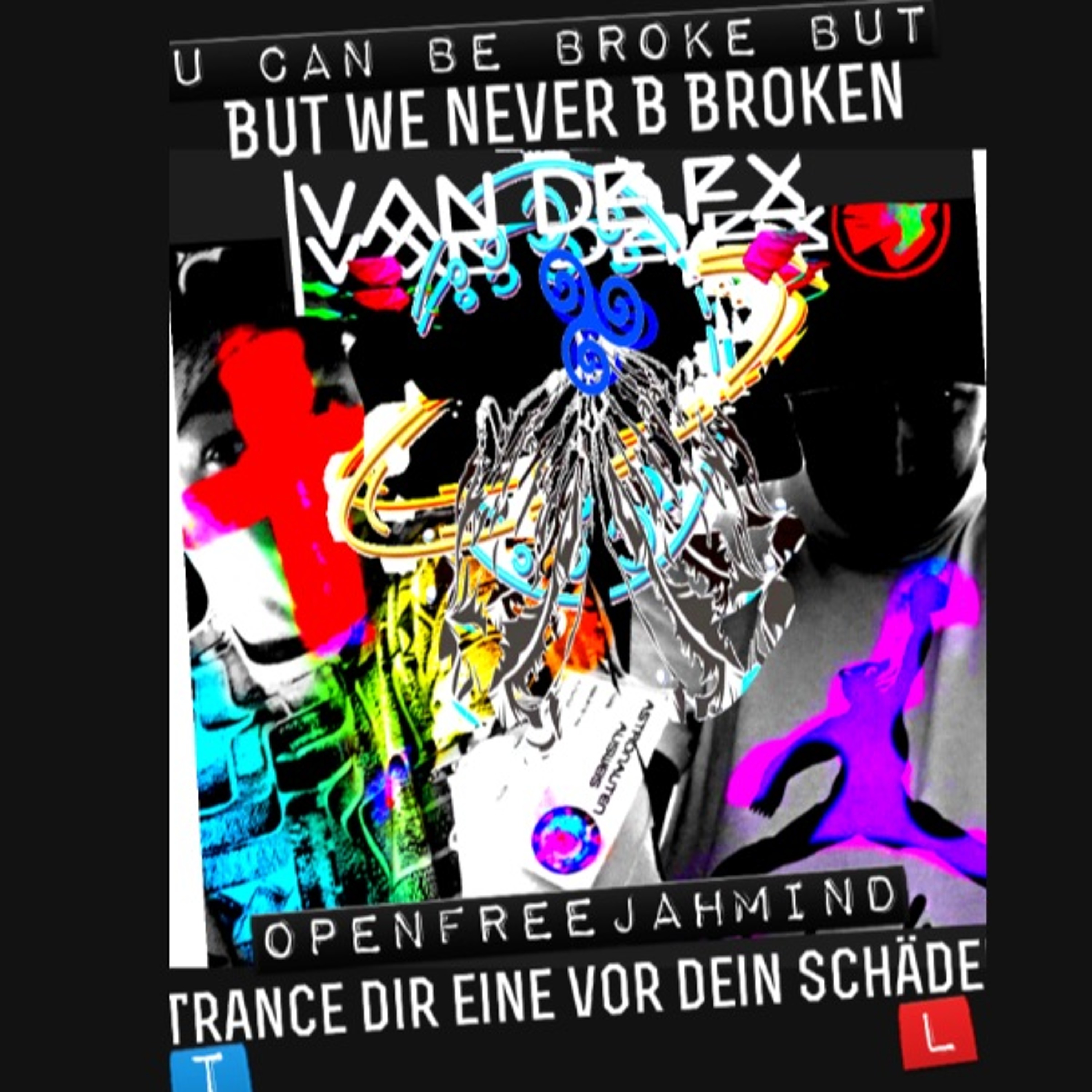 - Trance Die Ene Vor Den Schädel Open Your Mind No Limitations Bro produced in 30 min episode artwork