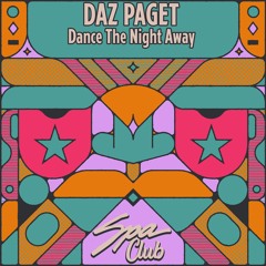 [SPC167] DAZ PAGET - Dance The Night Away