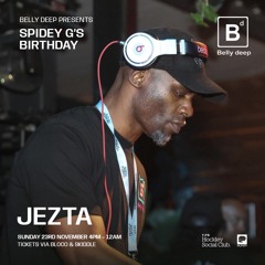 JEZTA & SPIDEY G @ BELLY DEEP SPIDEY G'S BIRTHDAY.mp3