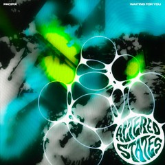 Waiting For You [Altered States]