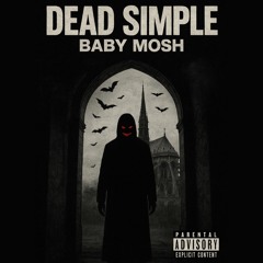 Dead Simple (prod.SHPYNX)