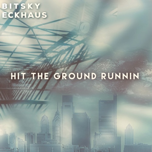 BITSKY & Eckhaus - Hit The Ground Runnin {Aspire Higher Tune Tuesday Exclusive}