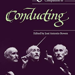 [Free] EBOOK ✓ The Cambridge Companion to Conducting (Cambridge Companions to Music)