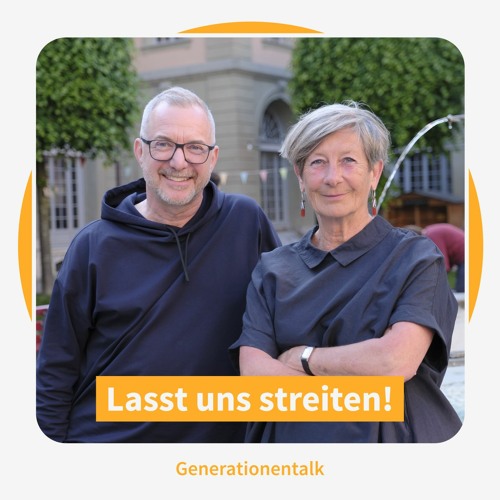 Generationentalk - Lass uns streiten!