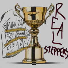 Real $teppers - BloodieOsamaL2W, ERXINL2W, TMANNL2W