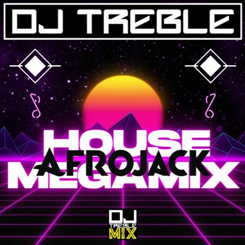 AFROJACK HOUSE MEGAMIX