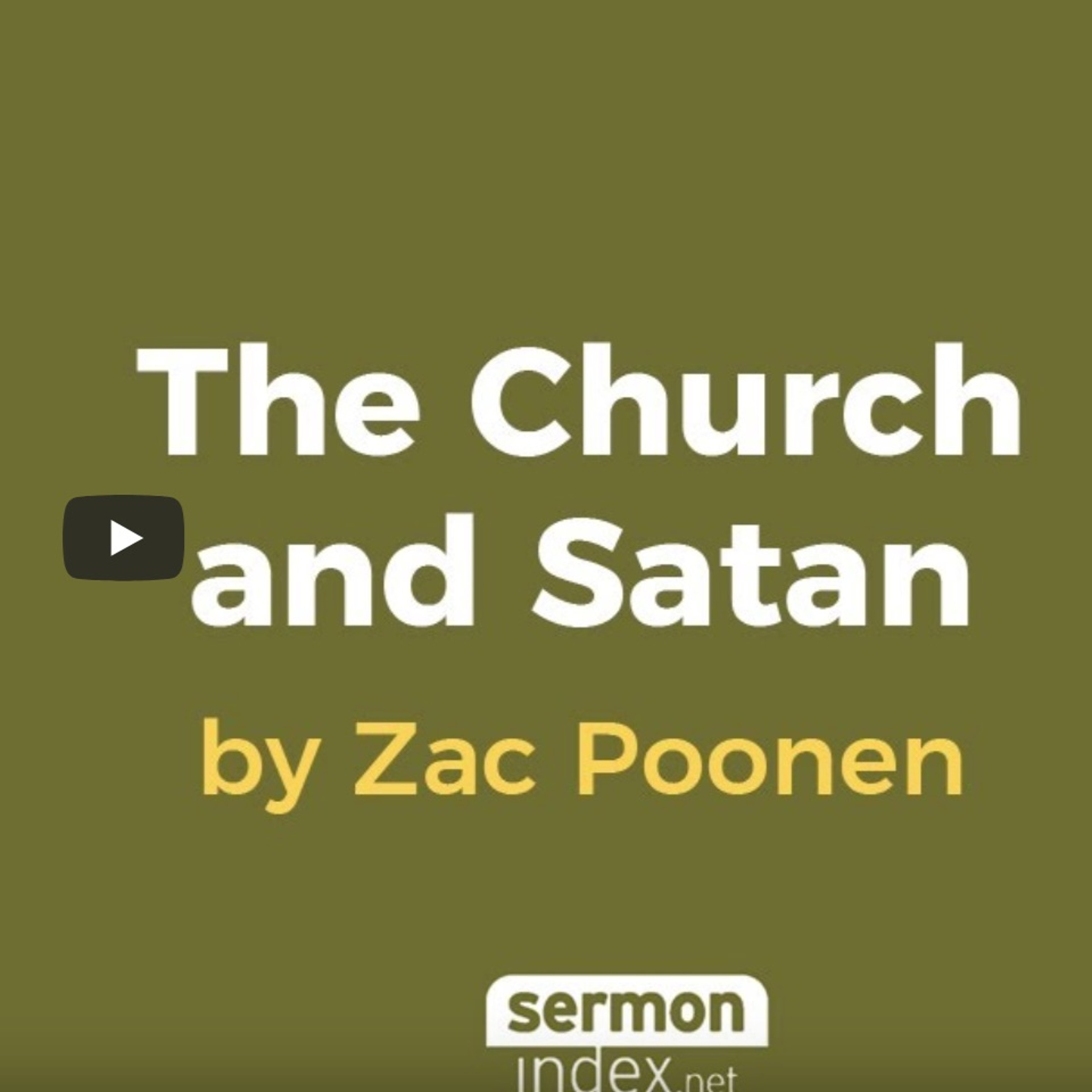 The Church And Satan By Zac Poonen episode artwork