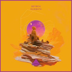 bstøck - Sunbath [Afro House] [Asra]