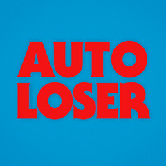 Auto Loser