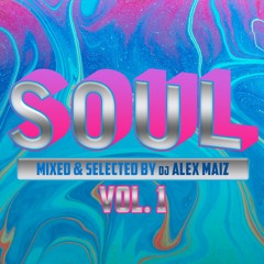 Dj Alex Maiz Soul Set Vol 1
