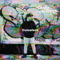 Outselect x Riddim Chronics (UK Bass & Breaks special)