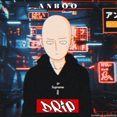 DRIP  | ANBOO