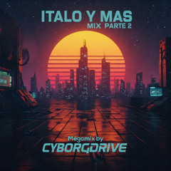 Italo y más Mix Parte 2