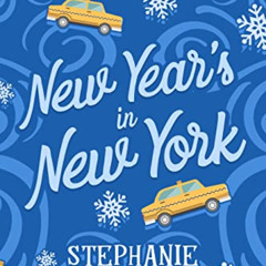 DOWNLOAD KINDLE ☑️ New Year's in New York: The Holiday Adventure Club Book Ten by  St