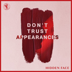 Don't Trust Appearances
