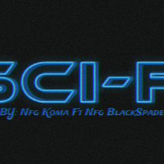 SCI-FI FT NFGBLACKSPADE