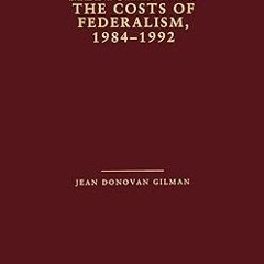 [PDF] ⚡️ Download Medicaid and the Costs of Federalism, 1984-1992 (Health Care Policy in the Un