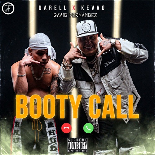 Darell & Kevvo - Booty Call (David Fernández Remix)