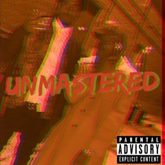 Unmastered 04 (Handsfree)