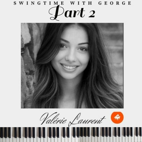 Swingtime 2 with Valérie (Valerie's (16) progress after 3 years of Claviertuoso training )
