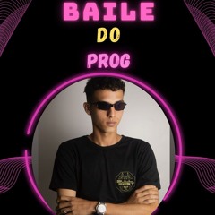Baile do Prog 19/04/2025
