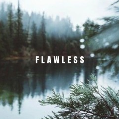 FLAWLESS - [off thx grid]