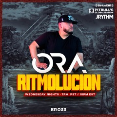 @JRYTHM - #RITMOLUCION EP. 033: ORA