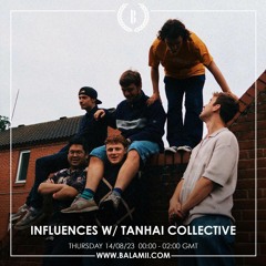 Influences w/ Tanhai Collective - September 2023