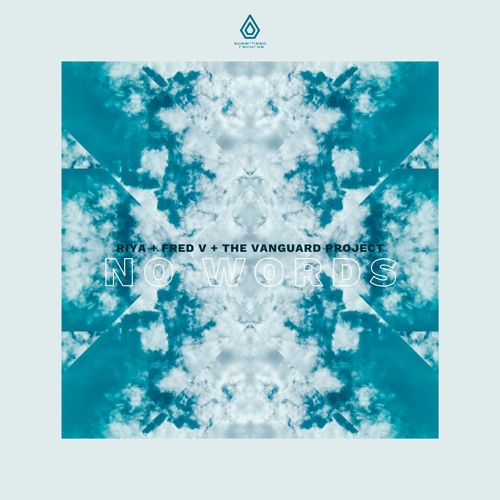 Riya & The Vanguard Project - No Words - Spearhead Records