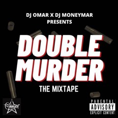 CTDJOMAR X DJ MONEYMAR - DOUBLE MURDER