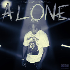 1TakeQuan x Benny ave - Alone ( prod. by BennyAve )