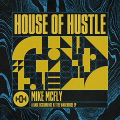 Mike McFly - Perc Monster [House of Hustle]