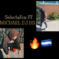 MICHAEL DJ HSJ FT DJSELECTAFOX THANKSGIVEING RASPE WINE SEXY GYAL