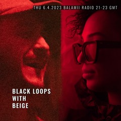 Black Loops w/ Beige - April 2023