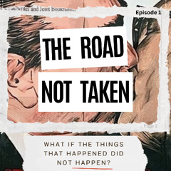 The RoadNotTaken Episode 1- What if the Berlin Wall didn't fall?
