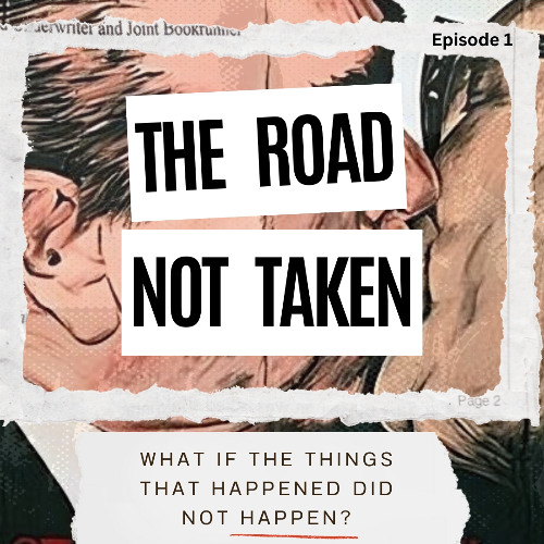 The RoadNotTaken Episode 1- What if the Berlin Wall didn't fall?