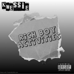 RICH BOY ACTIVITIES