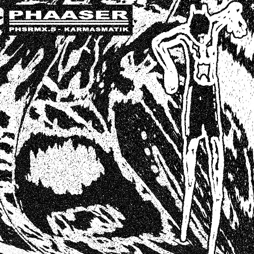 PHSRMX.5 - KARMASMATIK