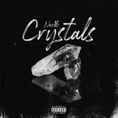 Crystals!(Prod. Nec16)