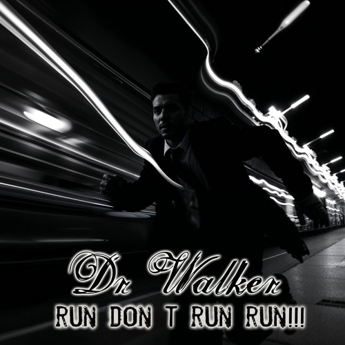 Run Don t Run Run