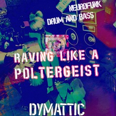 [Mix] Raving like a Poltergeist